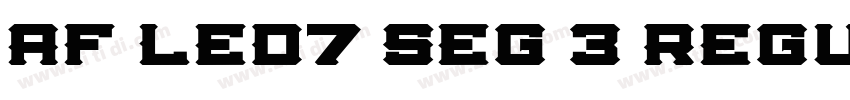 AF LED7 Seg 3 Regula字体转换